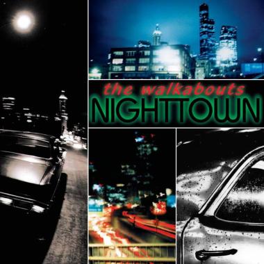 The Walkabouts -  Nighttown